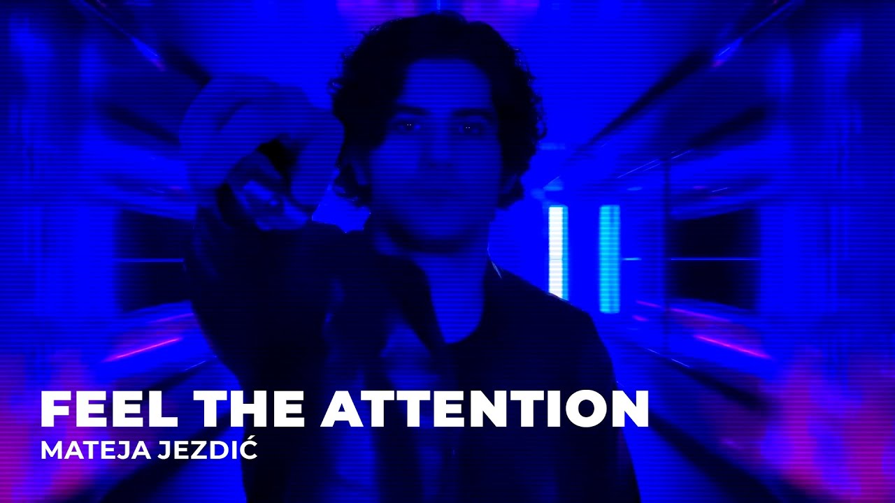 Mateja Jezdić - Feel the Attention (Virtual Music Video)