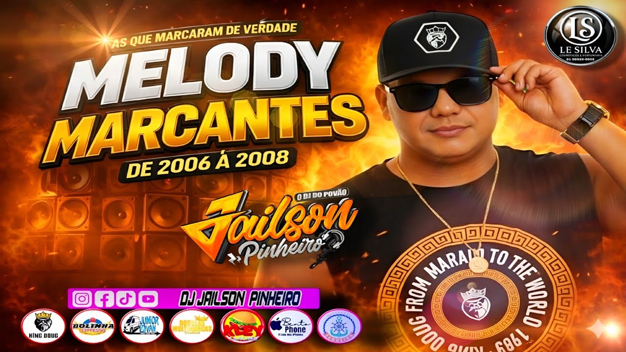 SET MELODY MARCANTES - DJ JAILSON PINHEIRO - YouTube