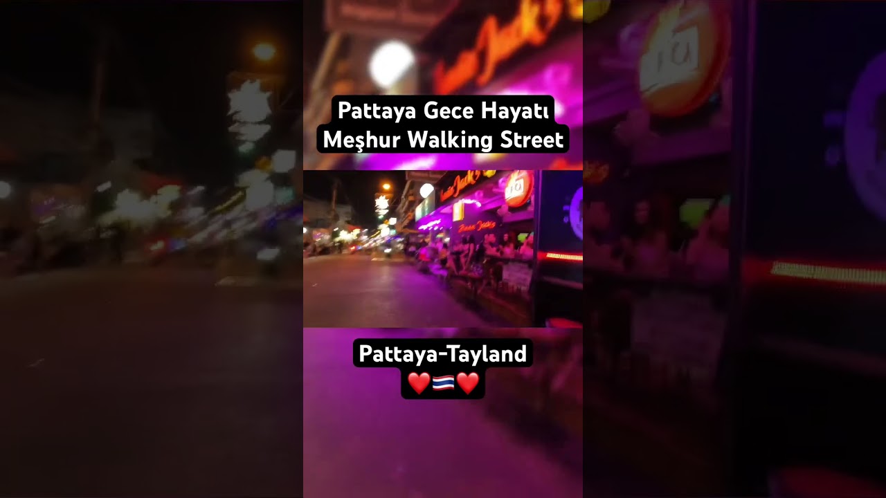 Tayland-Pattaya Gece Hayatı.Walking Street #shorts