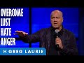 What jesus taught about lust hatred and anger with greg laurie