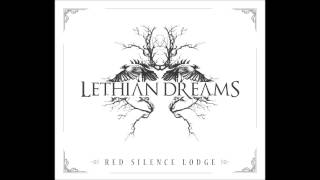 Watch Lethian Dreams Leaving Light video