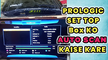 ProLogic Mpge4 Setup Box Auto Scan Kaise kare || Blind scan || Nit Scan kya hota hai || Ravi Technic