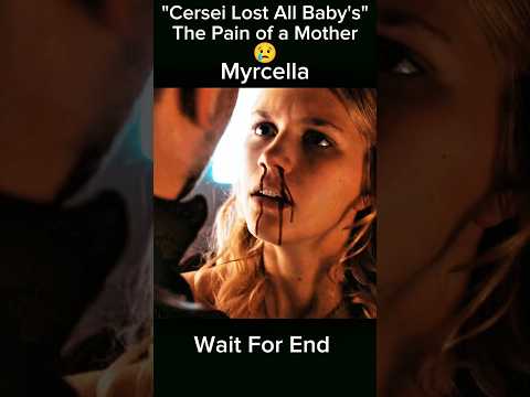 'Cersei Lost All Baby's' The Pain of a Mother😢 #shorts, #gameofthrones, #houseofthedragon,