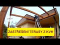 MONTÁŽ ZASTŘEŠENÍ TERASY | KVH HRANOLY | POKRYTÍ | ŽLAB A OPLECHOVÁNÍ | LHCH