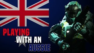 How its like to play with an Australian in Halo 5:Guardians