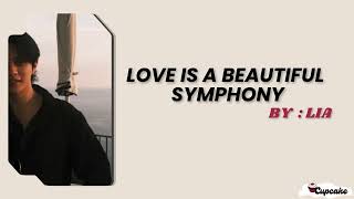 Love Is A Beautiful Symphony  Lia  Lirik Dan Terjemahan