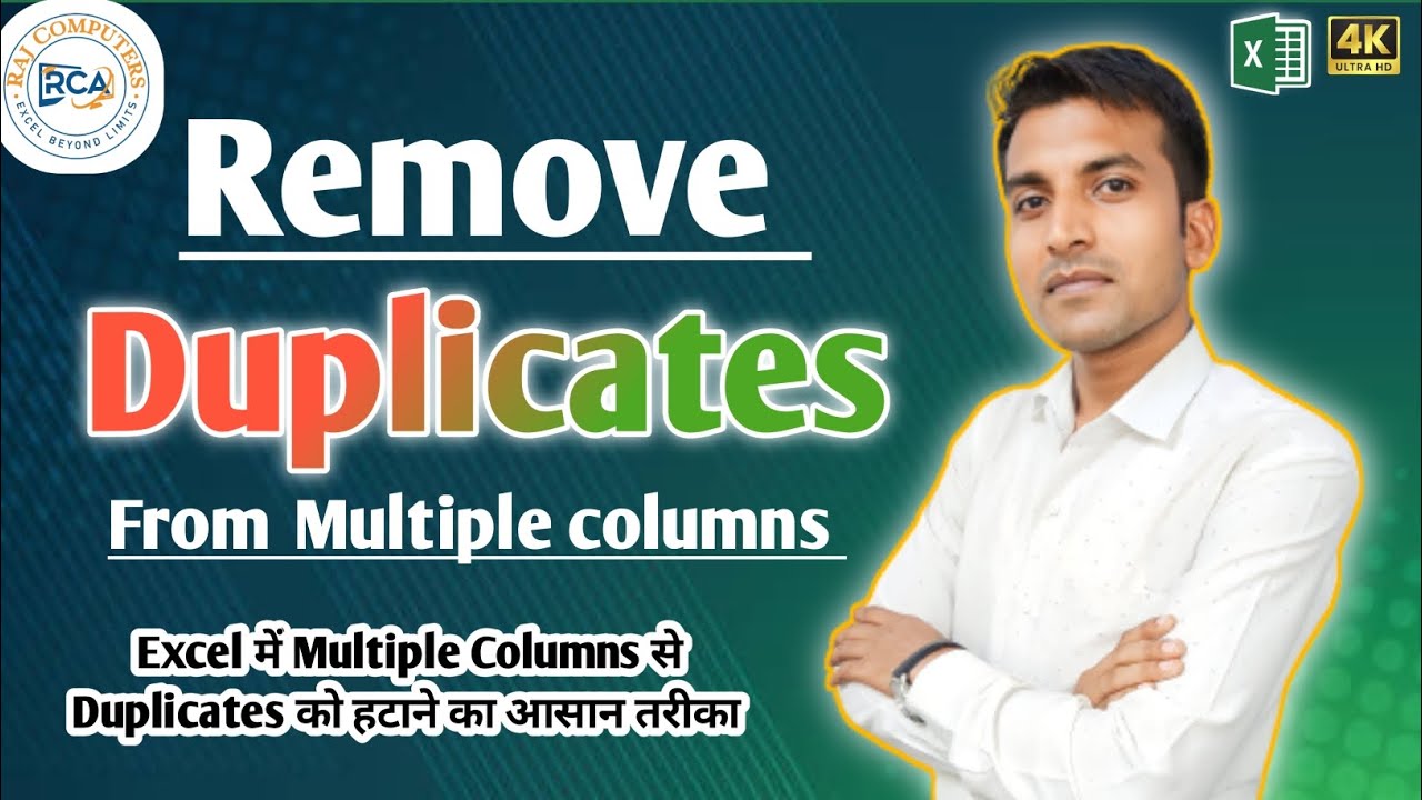 Remove Duplicates from Multiple Columns in Seconds! || Raj Computers ...