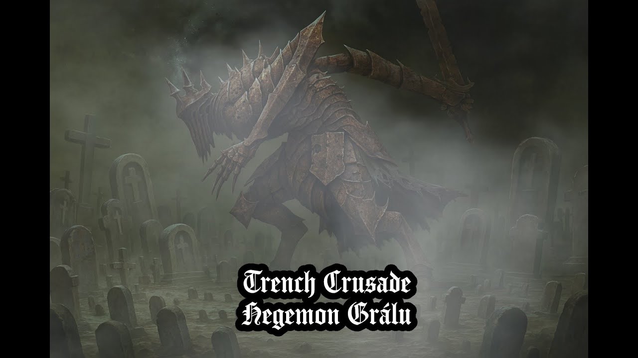 Trench Crusade Hegemon Grálu YouTube