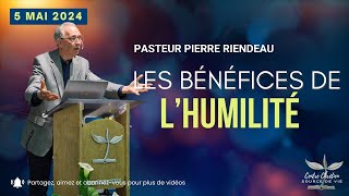 LES BÉNÉFICES DE LHUMILITÉ | Pierre Riendeau