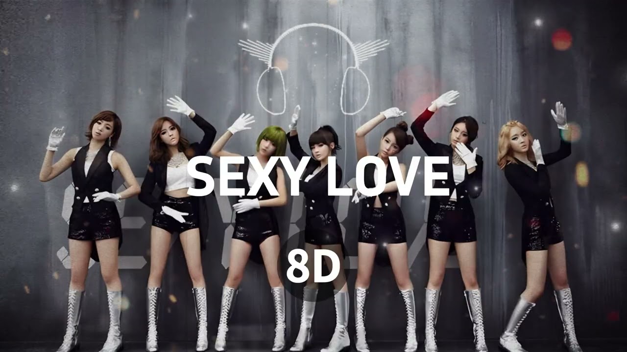 T-ARA - SEXY LOVE | 8D音乐- YouTube