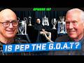 The Secret Behind PEP GUARDIOLA'S success | The Joy of Football Podcast