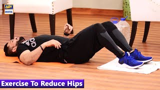 Effective Exercise To Reduce Hips