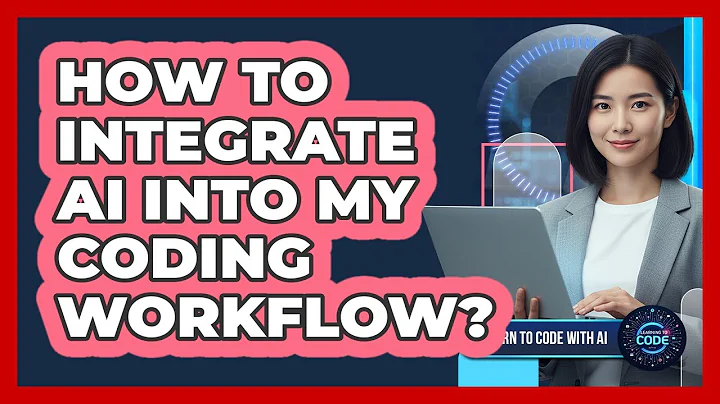 How To Integrate AI Into My Coding Workflow?