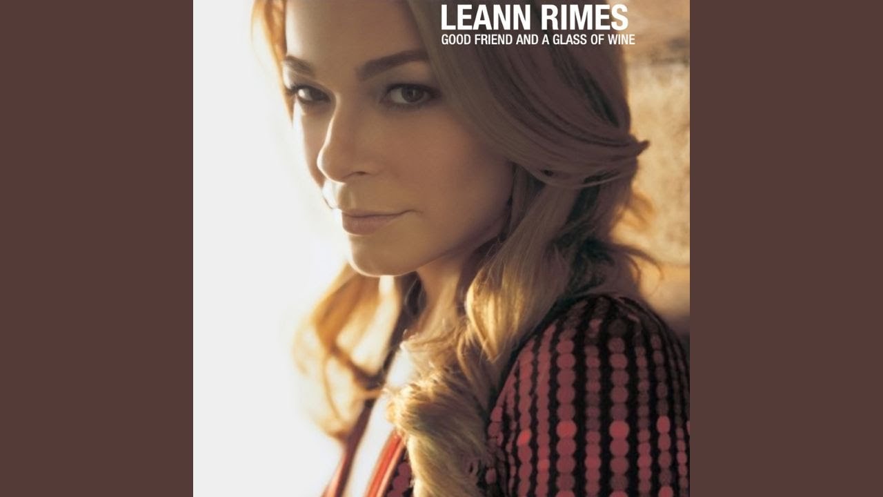 LeAnn Rimes - Good Friend and a Glass of Wine (Instrumental with Backing Vocals)