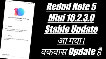 Redmi Note 5 Miui 10.2.3.0 Stable Update Rollout || Redmi Note 5 Miui 10.2.3.0 Battery Drain
