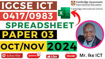 Paper 03 October/November 2024 IGCSE ICT Spreadsheet - Ms Excel