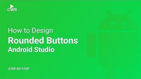 Custom Buttons design Android Studio Example