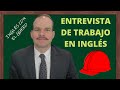 ENTREVISTA DE TRABAJO EN INGLÉS: preguntas más comunes