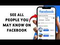 How To See All People You May Know On Facebook | Find Friends On Facebook App 2026