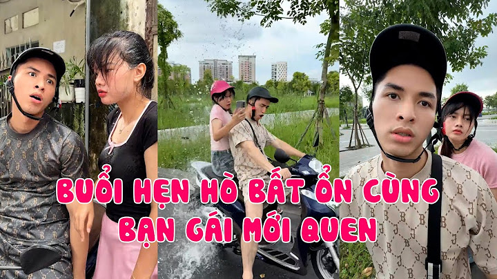 Hoàng Hôn | Buổi Hẹn Hò Bất Ổn Cùng Bạn Gái Mới Quen | Tổng Hợp Clip TikTok Triệu View Siêu Hài P33