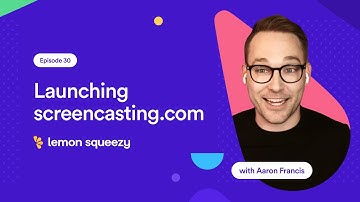 Launching Screencasting.com while having a job and a young family - Aaron Francis