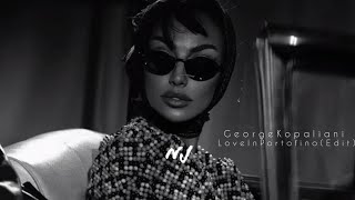 George Kopaliani - Love In Portofino (Edit)