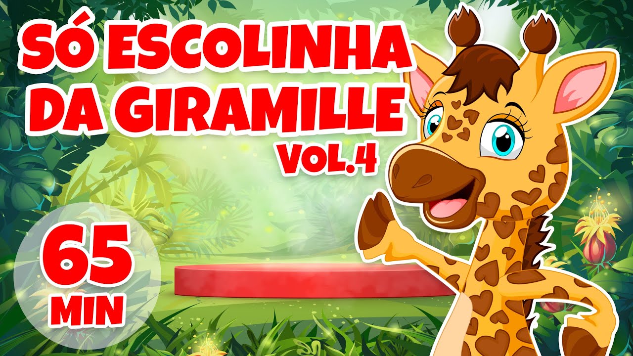 Só Escolinha da Giramille Vol. 4 - Giramille 65 min | Desenho Animado Musical