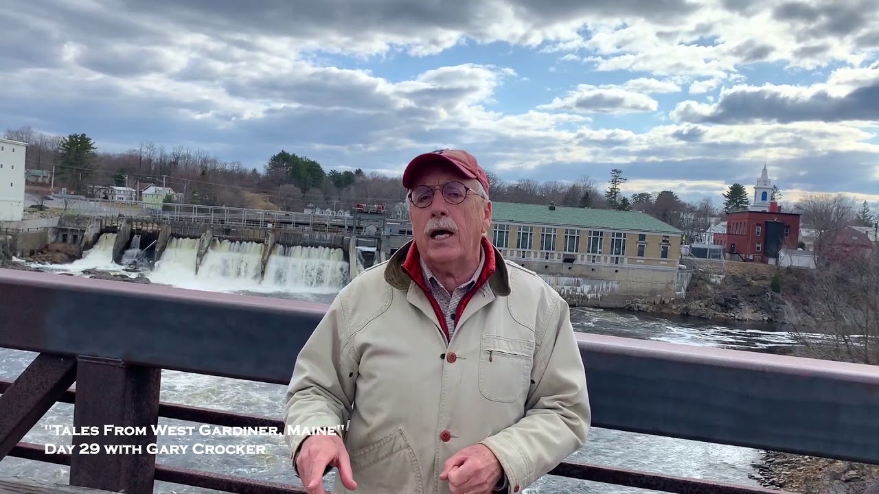 Day 29 Tales from West Gardiner, Maine YouTube
