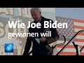 US-Präsidentschaftswahl: Wie Biden gewinnen will