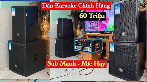 Hát Bao Phê “ Lắp Dàn Karaoke 60 Triệu “ Loa Wonderfell Cao Cấp “ Siêu Hay. LH 093010773