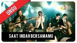UNGU - Saat Indah Bersamamu | Official Video Clip  - Durasi: 4:16. 