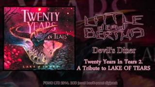 LITTLE DEAD BERTHA - Devil's Diner (Lake Of Tears cover)