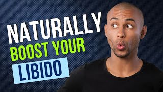 Five Ways To Naturally Boost Your Libido | Natural ED Treatment by Israel Soliz 54 views 11 months ago 7 minutes, 1 second