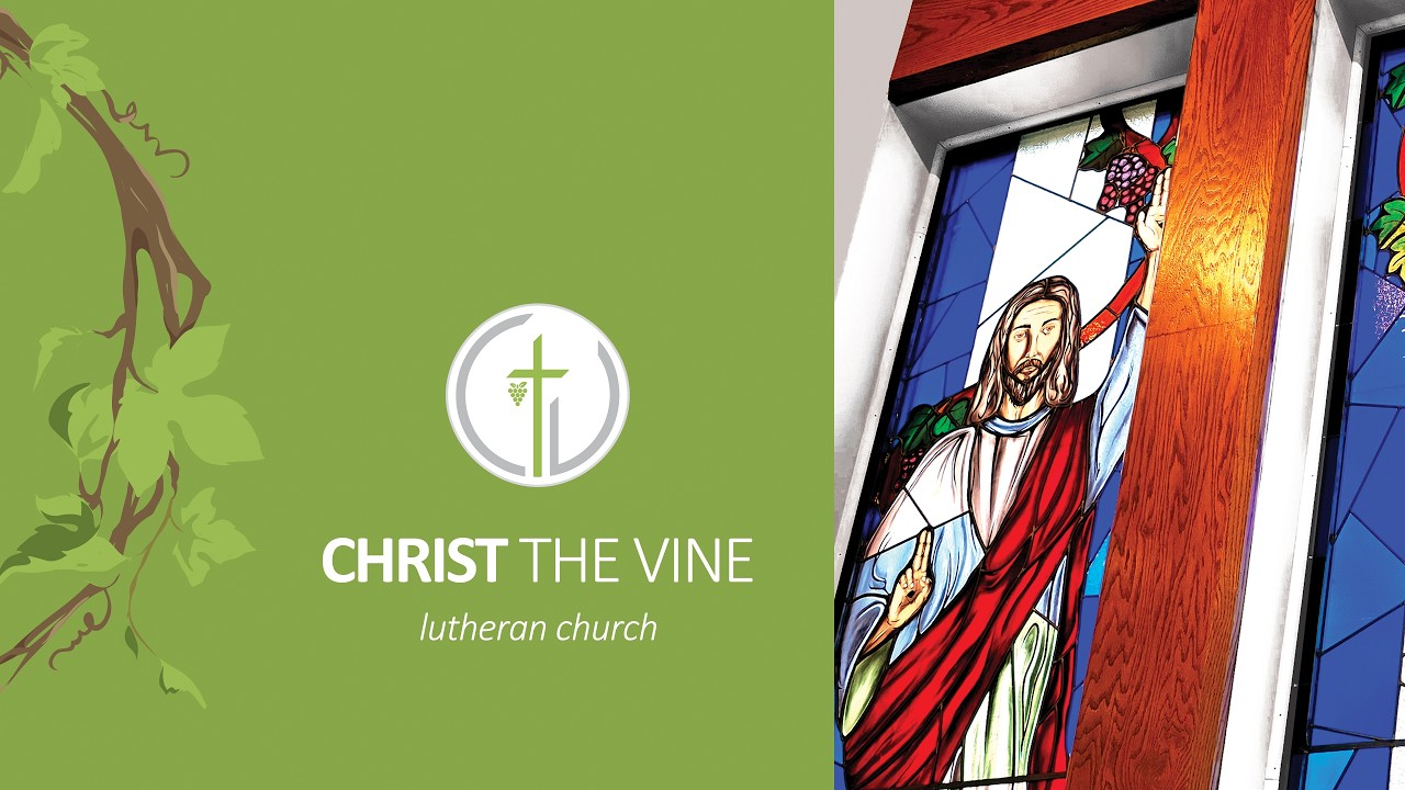 Christ the Vine Lutheran Church