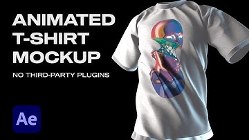 Animated T-Shirt Mockup in After Effects (No Third-Party Plugins)