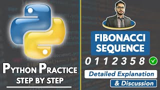 Python Program to Print the Fibonacci sequence | Python Program Explain  | Learn Python with Sadik