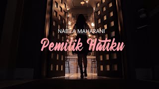 Download lagu Pemilik Hatiku - Nabila Maharani     mp3