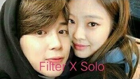 Jimin X Jennie (Filter X Solo) Mashup