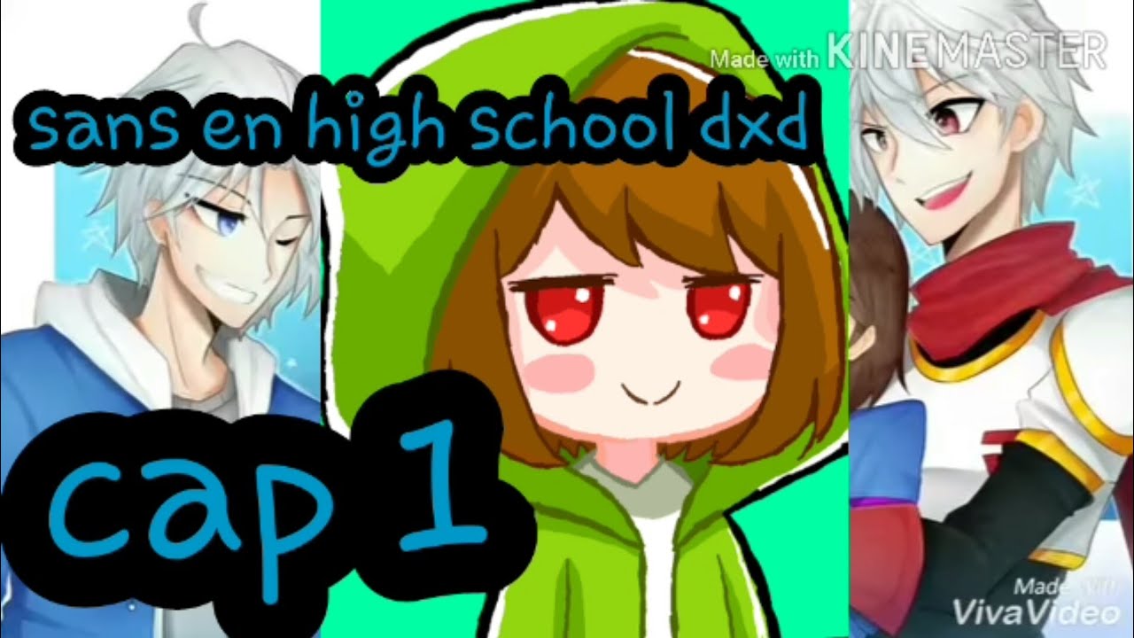 sans en high school DxD cap 1