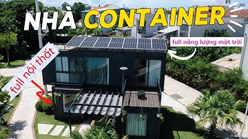 Nhà Container Full Nội Thất và Hệ Thống Năng Lượng Mặt Trời Giá 360 Triệu Liệu Có Đáng Ở