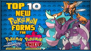Top 10 New Galarian Forms for the Pokémon Sword and Shield Expansion