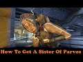Warframe - How To Get A Sister Of Parvos [Then Take Her Down]