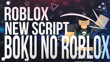 New Script!Boku No Roblox Remastered🛡Free🛡SpeedHack♦AutoFarm & More!✔