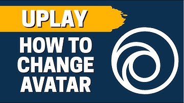 How To Change Profile Picture In Uplay (How To Change Avatar In Uplay)