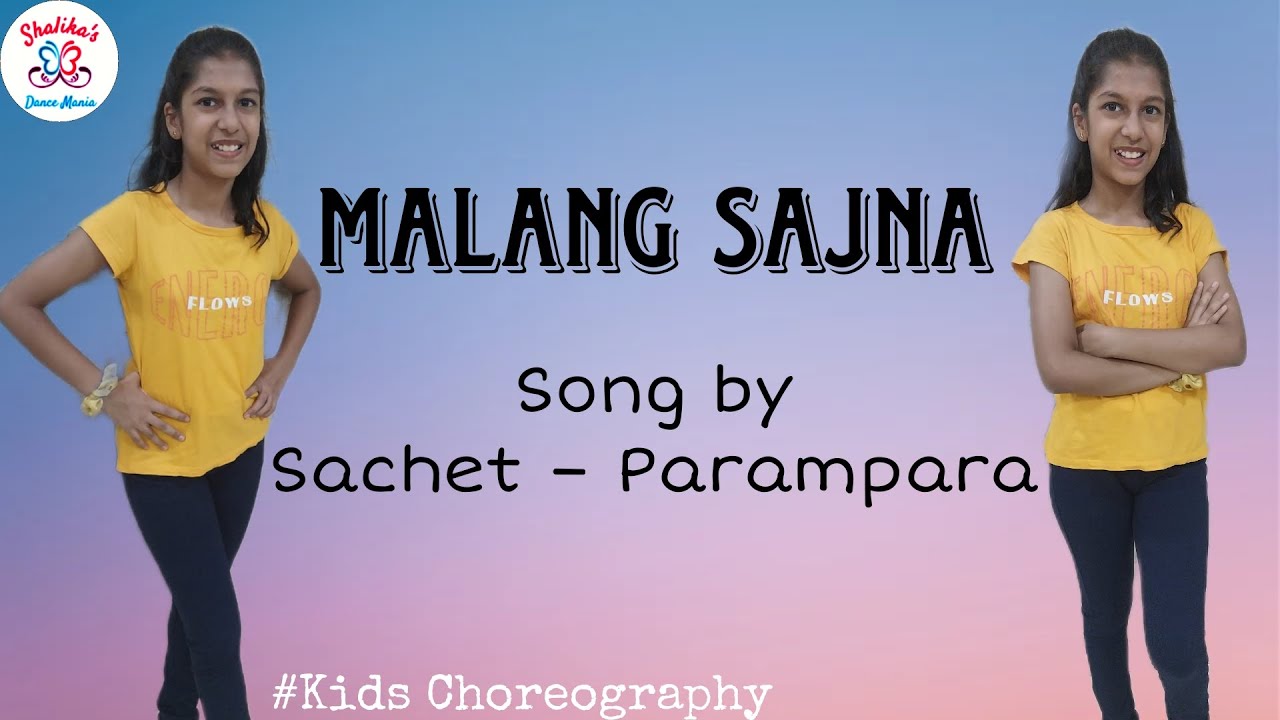Malang Sajna Sachet Parampara CHoreography by Shalika's Dance