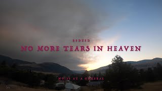 REDZED - NO MORE TEARS IN HEAVEN (Lyrics)