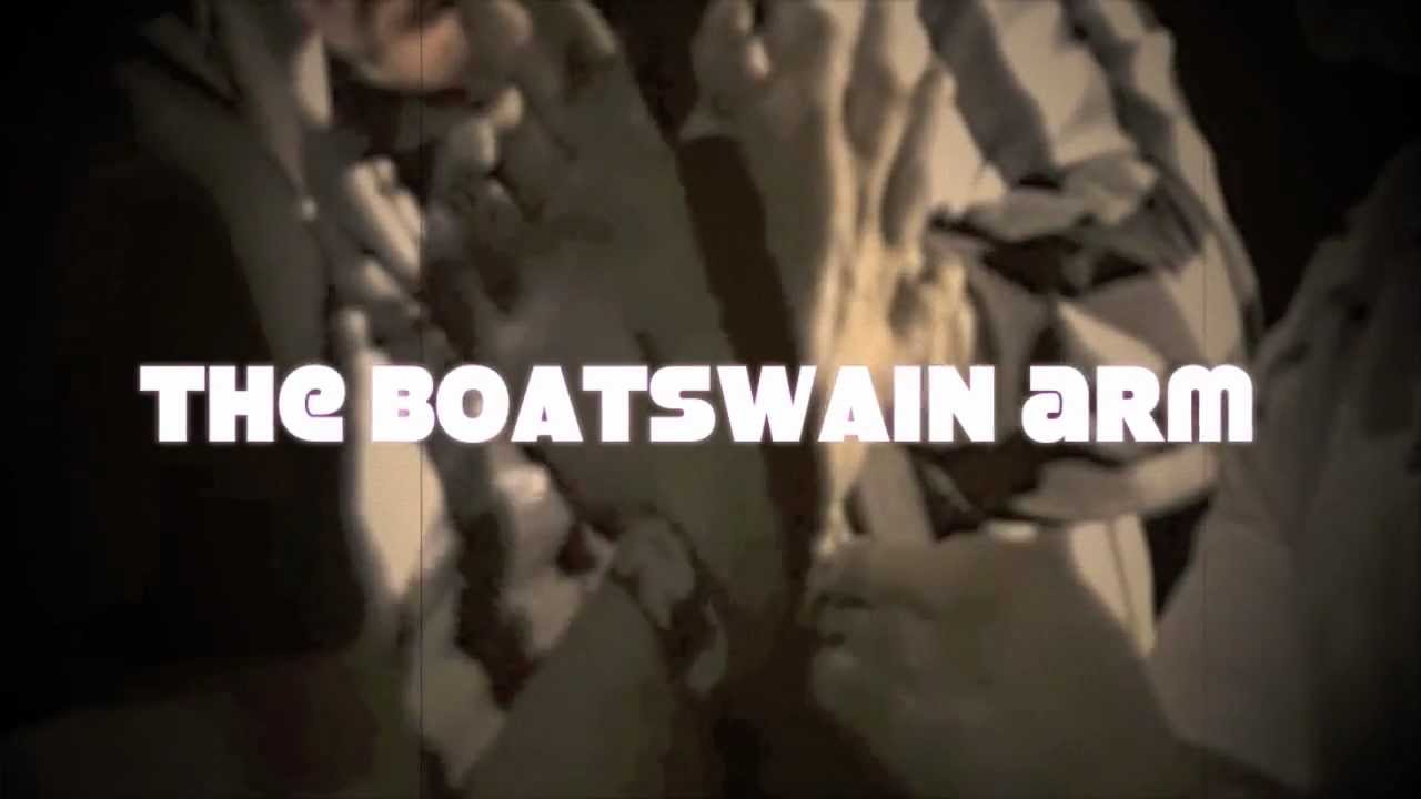 boatswain arm 2012 trailer.mov YouTube