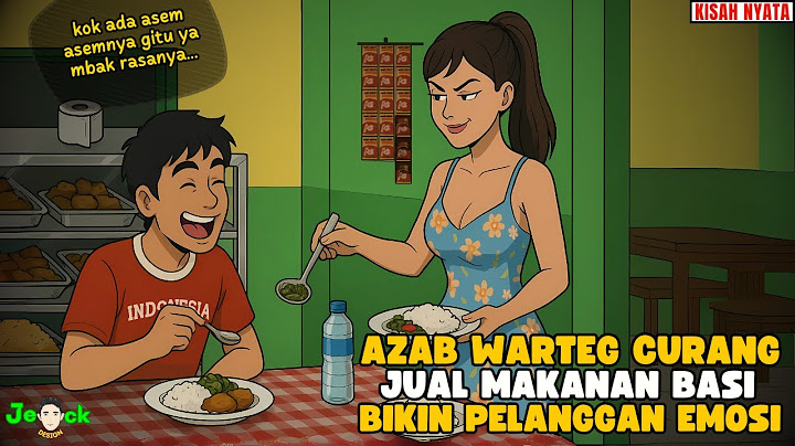 AZAB WARTEG CURANG JUAL MAKANAN BASI BIKIN PELANGGAN EMOSI ||  ANIMASI AZAB