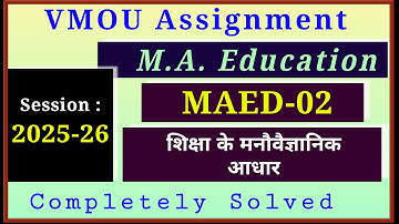 VMOU MAED 02 Assignment July 2025 January 2026 VMOU MA Education Assignment 2025-26 Previous Year