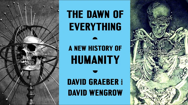 10.3 How Dominance Hierarchy Forms: Graeber & Wengrow's Dawn of Everything, Chapter 3